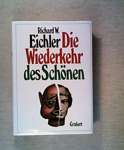 Beispielbild fr Die Wiederkehr des Schnen. Pldoyer fr eine Kunst mit Zukunft zum Verkauf von medimops