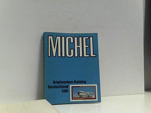 Beispielbild fr MICHEL Briefmarken-Katalog Deutschland 1981 zum Verkauf von medimops