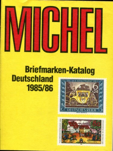 9783878580140: MICHEL Briefmarken- Katalog Deutschland 1985/86 in DEUTSCH - Schwaneberger Verlag in Mnchen