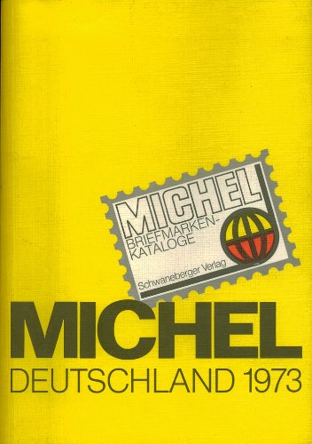 Michel Briefmarkenkatalog Deutschland 1973,