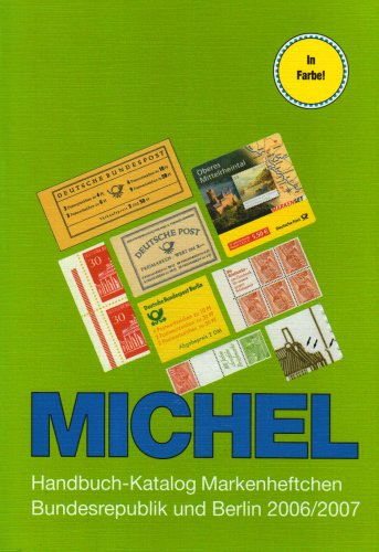 9783878581499: Michel-Katalog Markenheftchen Spezial Bund/Berlin 2006/2007