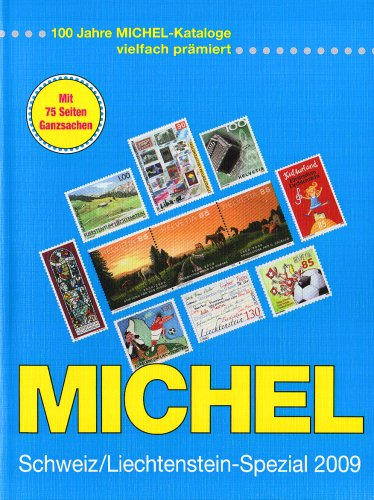 Stock image for Michel-Katalog Schweiz - Liechtenstein-Spezial 2009 for sale by Browse Awhile Books