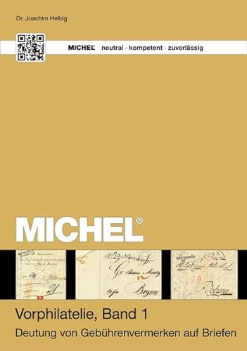 9783878584896: Michel Vorphilatelie: Deutung der Gebhrenvermerke auf Briefen
