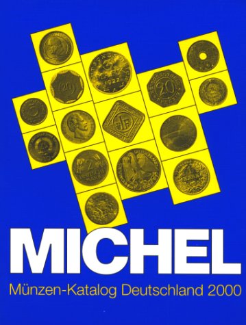 Stock image for Michel-Mnzen-Katalog Deutschland 2000 for sale by Buchstube Tiffany