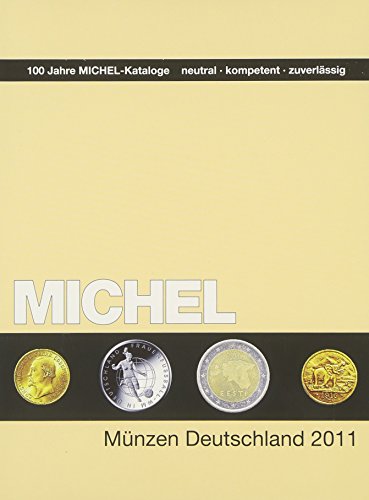 MICHEL-Münzen-Katalog Deutschland 2011 - Schwaneberger Verlag
