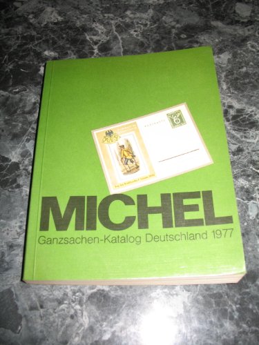 Stock image for Michel, Ganzsachen-Katalog Deutschland, 1977 for sale by Wonder Book