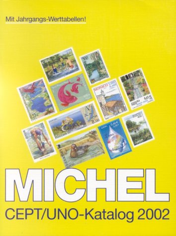 Beispielbild fr Michel CEPT/UNO-Katalog 2002 zum Verkauf von medimops