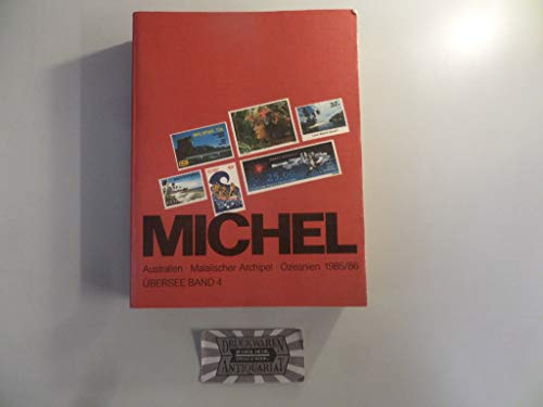 Stock image for Michel-Ubersee-Katalog Autralien, Malaiischer Archipel, Ozeanien 1985/6 for sale by Daedalus Books