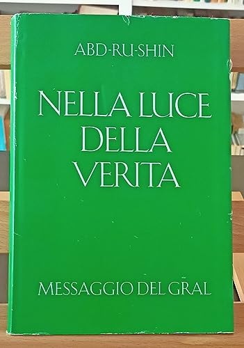 9783878600848: Nella luce della verit. Messaggio del Gral (Vol. 3)