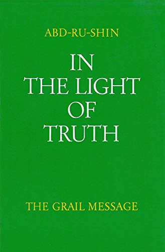 Stock image for In the Light of Truth: v. 1: Grail Message for sale by Basement Seller 101