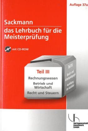 Beispielbild fr Sackmann - Das Lehrbuch fr die Meisterprfung / Teil III zum Verkauf von medimops