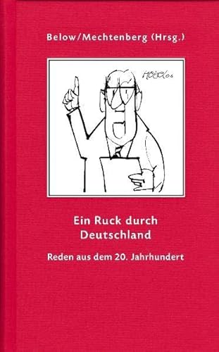 Beispielbild fr Ein Ruck durch Deutschland : Reden aus dem 20. Jahrhundert zum Verkauf von Buchpark