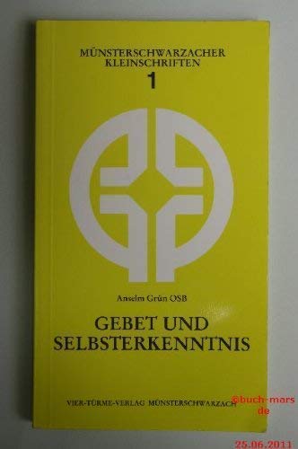 Beispielbild für Gebet und Selbsterkenntnis. Band 1 aus: Münsterschwarzacher Kleinschriften. zum Verkauf von PRIMOBUCH
