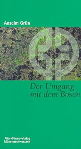 Beispielbild fr Der Umgang mit dem Bsen -Language: german zum Verkauf von GreatBookPrices