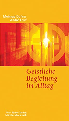 Imagen de archivo de Geistliche Begleitung im Alltag a la venta por medimops