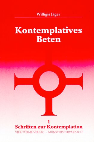 Beispielbild fr Kontemplatives Beten: Einfhrung nach Johannes vom Kreuz zum Verkauf von medimops