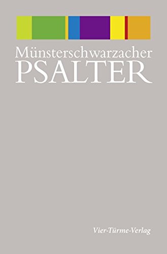 Münsterschwarzacher Psalter : Die Psalmen. Nachw. v. Norbert Lohfink
