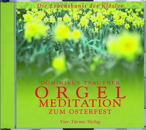 9783878682523: Orgelmeditationen zum Osterfest. CD: Die Lebenskunst der Klster