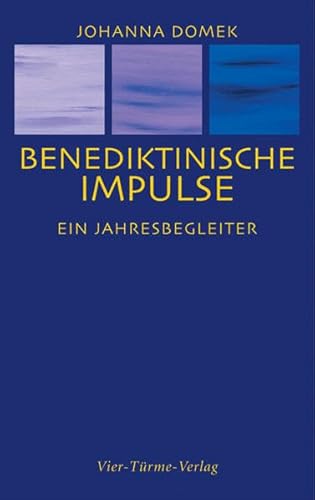 9783878682974: Benediktinische Impulse: Ein Jahresbegleiter