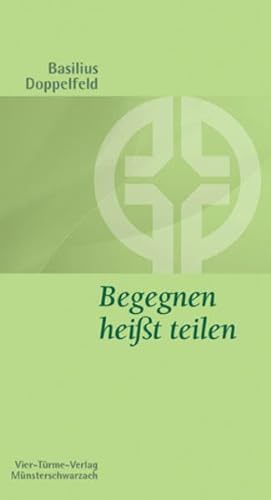Stock image for Begegnen heit teilen for sale by medimops