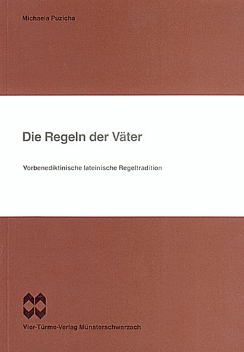 Stock image for Die Regeln der Vter. Vorbenediktinische lateinische Regeltradition for sale by medimops