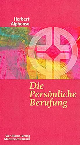 Die PersÃ¶nliche Berufung. (9783878684695) by Alphonso, Herbert