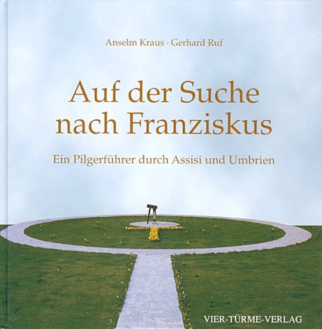 Stock image for Auf der Suche nach Franziskus for sale by medimops
