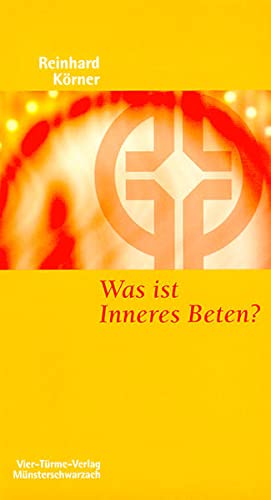 Stock image for Was ist inneres Beten? -Language: german for sale by GreatBookPrices