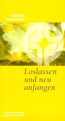 Stock image for Loslassen und neu anfangen for sale by medimops