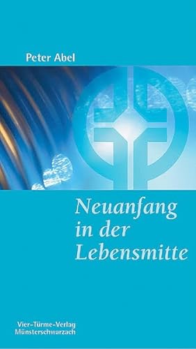 Stock image for Neuanfang in der Lebensmitte for sale by medimops