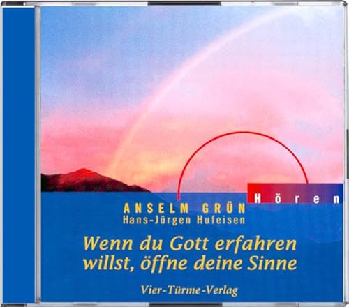 Stock image for Wenn du Gott erfahren willst, ffne deine Sinne. CD for sale by medimops