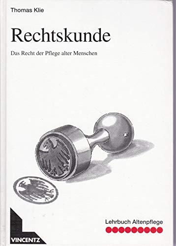 Lehrbuch Altenpflege: Das Recht der Pflege alter Menschen (German Edition) (9783878700265) by Klie, Thomas