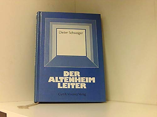 9783878702320: Der Altenheim-Leiter (German Edition)