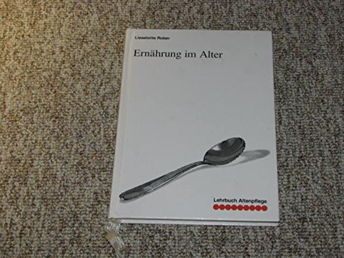 Stock image for Ernhrung im Alter for sale by Versandantiquariat Felix Mcke