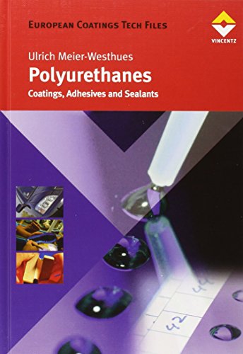 9783878703341: Polyurethanes: Coatings, Adhesives and Sealants. European Coatings Tech Files