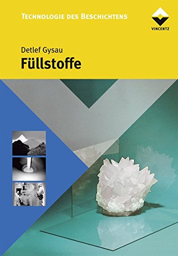 Imagen de archivo de Fllstoffe: Grundlagen und Anwendungen (Farbe und Lack Edition) a la venta por Antiquariat BuchX