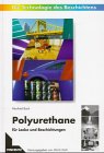 Polyurethane für Lacke und Beschichtungen - Bock, Manfred