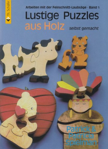 Stock image for Lustige Puzzles aus Holz selbst gemacht for sale by Antiquariat BuchX