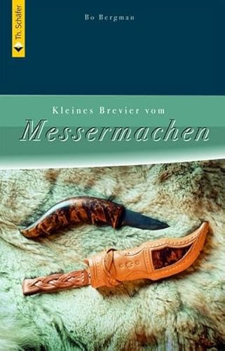 9783878708612: Kleines Brevier vom Messermachen