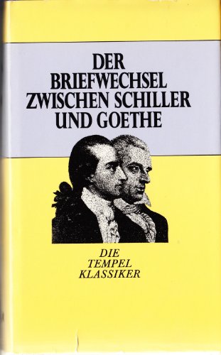 Stock image for Der Briefwechsel zwischen Schiller und Goethe for sale by medimops