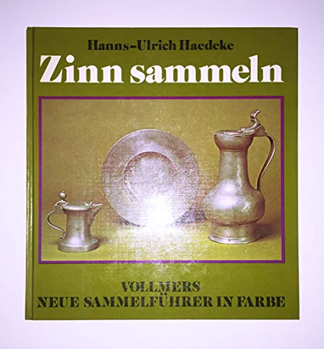 9783878763253: Zinn sammeln.