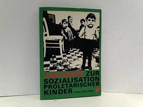 Beispielbild fr Zur Sozialisation proletarischer Kinder. zum Verkauf von Antiquariat Dirk Borutta