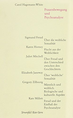 Frauenbewegung und Psychoanalyse : [mit e. Quellenanh. Freud, Janeway, Horney, Zilboorg, Juliet M...