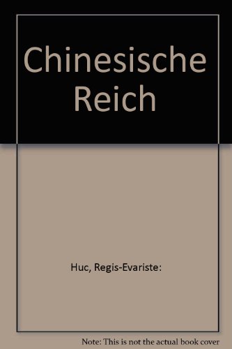 9783878773047: Chinesische Reich