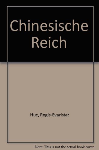 Stock image for Das Chinesische Reich for sale by medimops