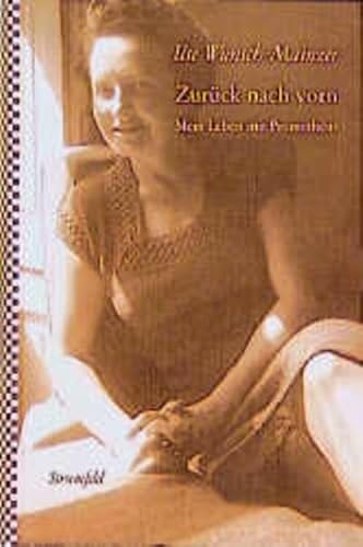 Stock image for Zurck [Zuruck] nach vorn; mein Leben mit Prometheus for sale by Hammer Mountain Book Halls, ABAA