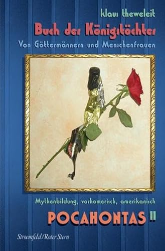 Stock image for Pocahontas, in 4 Bdn., Buch.2, Ca: Mad Affairs. Buch der Knigstchter. Die Medea/Pocahontas-Connection for sale by medimops