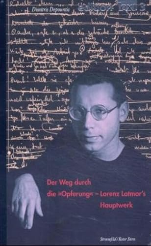 9783878777670: Der Weg durch die 'Opferung' - Lorenz Lotmar's Hauptwerk