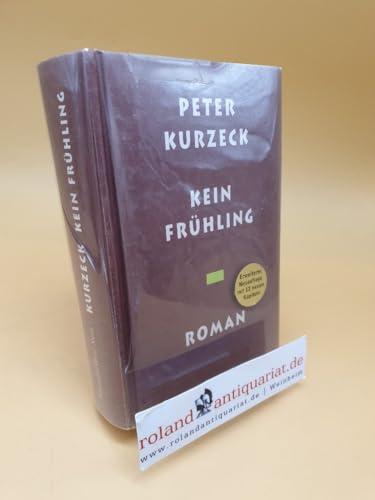 Kein Frühling - Kurzeck, Peter