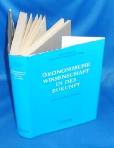 Beispielbild fr konomische Wissenschaft in der Zukunft : Ansichten fhrender konomen. Horst Hanusch ; Horst Claus Recktenwald (Hrsg.) zum Verkauf von Antiquariat Buchhandel Daniel Viertel